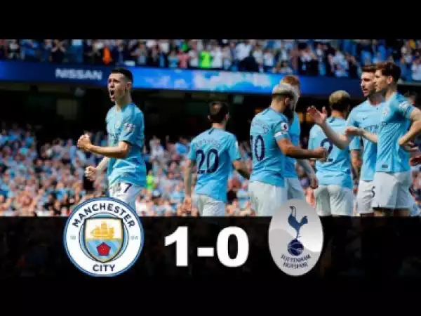Manchester City vs Tottenham Hotspur 1 – 0 | EPL All Goals & Highlights | 21-04-2019
